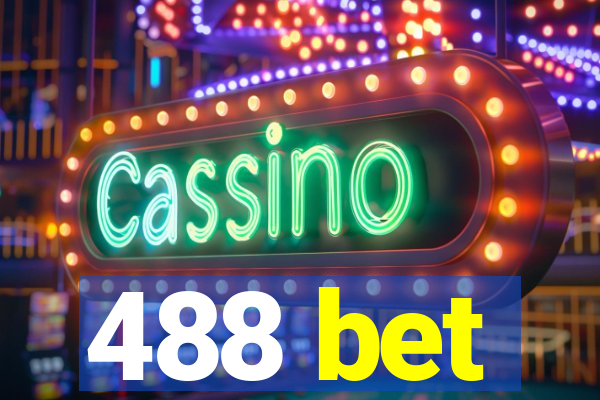 488 bet